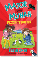 Major and Mynah: Project Puffin