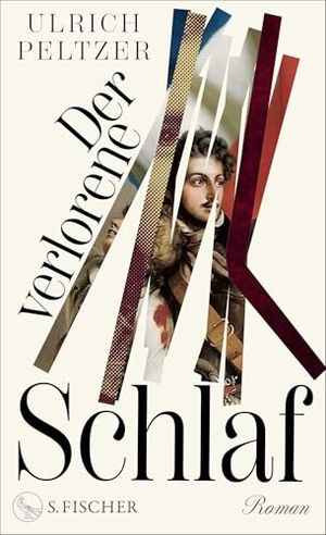 Peltzer, Ulrich. Der verlorene Schlaf - Roman. FISCHER, S., 2026.
