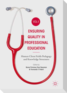 Ensuring Quality in Professional Education Volume I