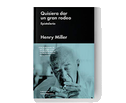 Quisiera dar un gran rodeo : epistolario