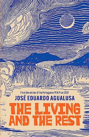 Agualusa, José Eduardo. The Living and the Rest. Yen Press, 2023.