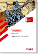 STARK Training Gymnasium - Latein 1. Lernjahr