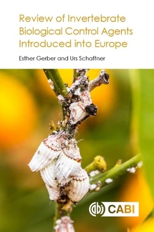 Gerber, Esther / Urs Schaffner. Review of Invertebrate Biological Control Agents Introduced Into Europe. Oxford University Press, USA, 2016.