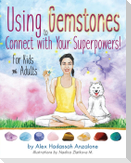 Using Gemstones to Connect with Your Superpowers