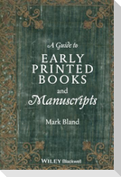 Guide Early Printed Books Manuscripts