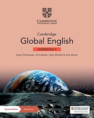Wisniewska, Ingrid / Barker, Chris et al. Cambridge Global English Workbook 9 with Digital Access (1 Year) - For Cambridge Primary and Lower Secondary English as a Second Language. Cambridge University Pr., 2022.