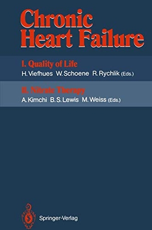 Viefhues, Herbert / Wolfgang Schoene et al (Hrsg.). Chronic Heart Failure - I. Quality of Life II. Nitrate Therapy. Springer Berlin Heidelberg, 2011.