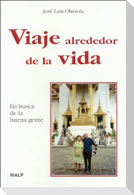 Viaje alrededor de la vida