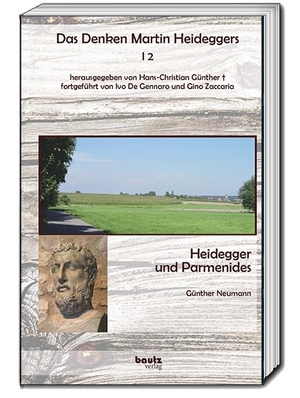 Neumann, Günther. Heidegger und Parmenides. Bautz, Traugott, 2024.