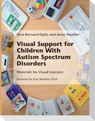 Visual Support for Children With Autism Spectrum Disorders