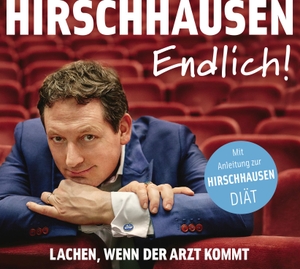 Hirschhausen, Eckart von. Endlich! - Lachen, wenn der Arzt kommt. Hoerverlag DHV Der, 2018.