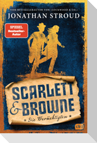 Scarlett & Browne - Die Berüchtigten