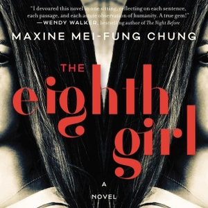 Chung. The Eighth Girl. HARPERCOLLINS, 2020.