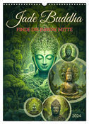 Jade Buddha - Finde die innere Mitte (Wandkalender 2024 DIN A3 hoch), CALVENDO Monatskalender