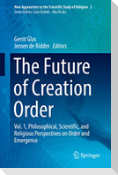 The Future of Creation Order