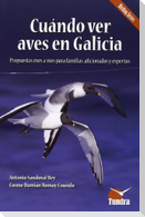 Cuándo ver aves en Galicia : propuestas mes a mes para familias, aficionados y expertos