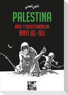 Palestina : arte y resistencia en Nayi al-Ali