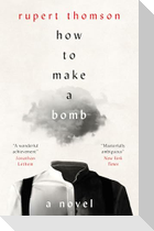How to Make a Bomb