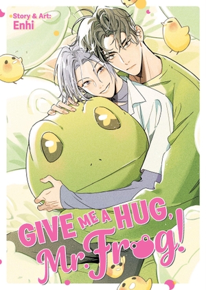 Enhi. Give Me a Hug, Mr. Frog!. Penguin LLC  US, 2026.