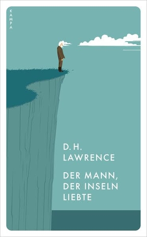 Lawrence, D. H.. Der Mann, der Inseln liebte. Kamp