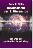 Bewusstsein der 5. Dimension