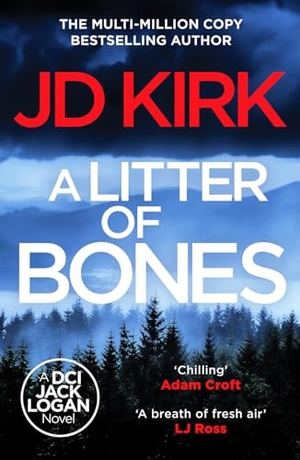 Kirk, Jd. A Litter of Bones. Canelo Digital Publishing Limited, 2024.