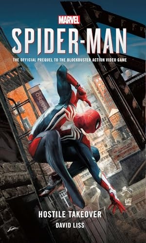 Liss, David. Marvel's SPIDER-MAN: Hostile Takeover. Titan Books Ltd, 2018.
