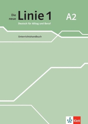 Wirth, Katja. Die neue Linie 1 A2. Unterrichtshandbuch - Deutsch für Alltag und Beruf. Klett Sprachen GmbH, 2024.