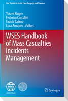 WSES Handbook of Mass Casualties Incidents Management