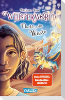 Whisperworld 2: Flucht in die Wüste