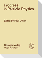Progress in Particle Physics