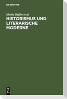 Historismus und literarische Moderne