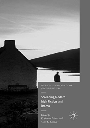 Conner, Marc C. / R. Barton Palmer (Hrsg.). Screening Modern Irish Fiction and Drama. Springer International Publishing, 2018.