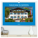 Dahoam in Bayern (hochwertiger Premium Wandkalender 2024 DIN A2 quer), Kunstdruck in Hochglanz