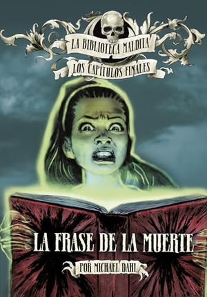 Dahl, Michael. La Frase de la Muerte (Death Sentence). Capstone, 2024.