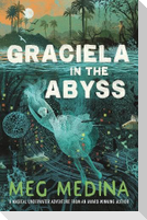 Graciela in the Abyss