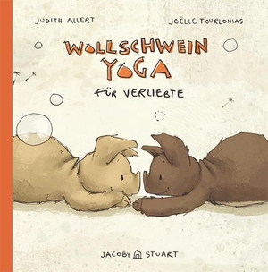 Allert, Judith. Wollschweinyoga für Verliebte. Jacoby & Stuart, 2019.