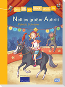 Erst ich ein Stück, dann du - Nellies großer Auftritt