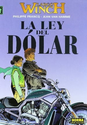 Francq, Philippe / Jean Van Hamme. Largo Winch 14, La ley del dólar. Norma Editorial, S.A., 2007.