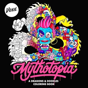 Vexx. Mythotopia - A Dragons and Doodles Coloring Book. Penguin Publishing Group, 2022.