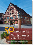 50 historische Wirtshäuser in Mittelfranken