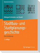 Stadtbau- und Stadtplanungsgeschichte