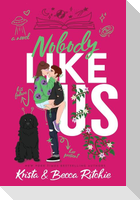 Nobody Like Us (Special Edition Hardcover)