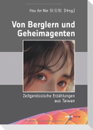 Von Berglern und Geheimagenten