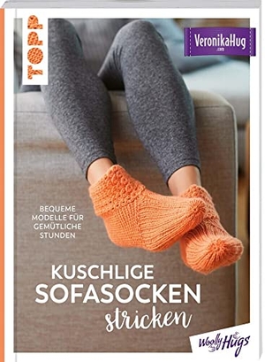 Hug, Veronika. Kuschlige Sofasocken stricken - Bequeme Modelle für gemütliche Stunden. frechverlag GmbH, 2022.