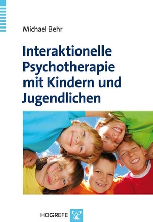 Behr, Michael. Interaktionelle Psychotherapie mit Kindern und Jugendlichen. Hogrefe Verlag GmbH + Co., 2012.