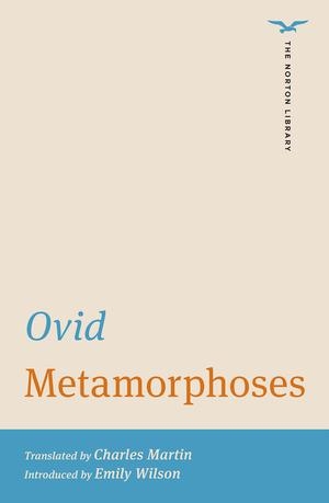Ovid. Metamorphoses. WW Norton & Co, 2020.