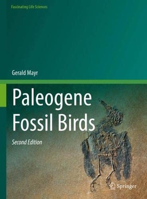 Mayr, Gerald. Paleogene Fossil Birds. Springer International Publishing, 2022.