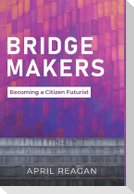 Bridge Makers