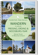 Wandern in und um Freising, Erding & Moosburg/Isar